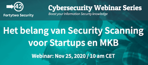 Webinar Cybersecurity: Het belang van Security Scanning voor Startups en MKB